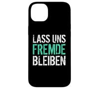 restons étrangers drôles Humour Noir Coque pour iPhone 14 Plus