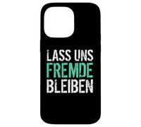 restons étrangers drôles Humour Noir Coque pour iPhone 14 Pro Max