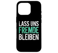 restons étrangers drôles Humour Noir Coque pour iPhone 16 Pro