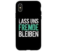 restons étrangers drôles Humour Noir Coque pour iPhone X/XS