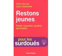 restons jeunes - santé, sexualité, société, spiritualité