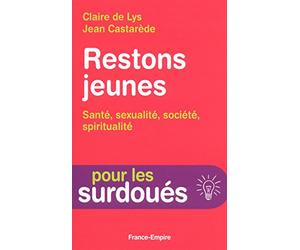 restons jeunes - santé, sexualité, société, spiritualité