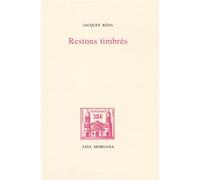 Restons timbrés - Jacques Réda - Fata Morgana - broché - Roman