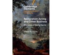 Restoration Acting and Other Business - David Birmingham City University Roberts - Cambridge University Press - Livre en Anglais - Paperback David Birmingham City University RobertsDavid Birmingham Ci