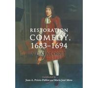 Restoration Comedy, 1683-1694: A Catalogue