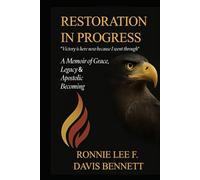 Restoration in Progress: Marked by the Journey
