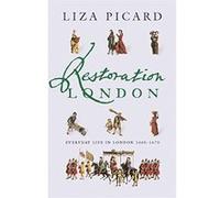 Restoration London Picard, Liza (Auteur)