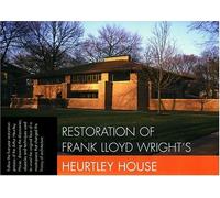 Restoration Of Frank Lloyd Wright's Heurtley House