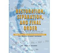 RESTORATION, SEPARATION, AND FINAL ORDER: Restoration, Judgment, Resurrection, and the Completion of the Restoration Order