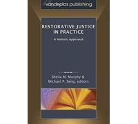 Restorative Justice In Prac