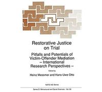 Restorative Justice On Trial