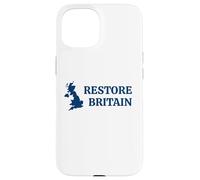 Restore Britain - UK Patriot Conservative Graphic (White) Coque pour iPhone 15
