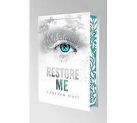 Restore me - édition collector - Tome 1 - Saison 2 de la saga Shatter Me