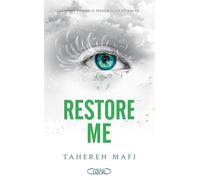 Restore me - Saison 2 - Tome 1 saison 2 - Tahereh Mafi - Michel Lafon - broché - Roman adolescent