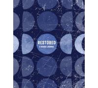 Restored: A Guided Journal for Emotional Healing and Self-Reflection (Midnight): Track your mood, set goals, and reconnect with yourself-one mindful page at a time