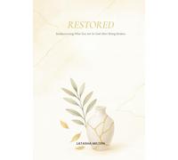 Restored: A Writing Journal for Healing and Hope - The Companion Journal