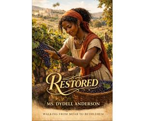 RESTORED: "Walking from Moab to Bethlehem"