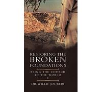 Restoring The Broken Foundations