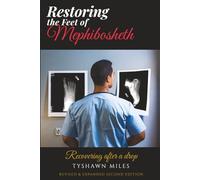 Restoring the Feet of Mephibosheth: Recovering after a drop (Revised & Expanded Second Edition)