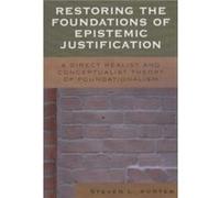 Restoring the Foundations of Epistemic Justification by Steven Porter Steven L. Porter (Auteur)