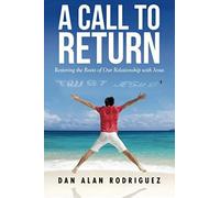 Restoring The Roots Of Our Relationship With Jesus