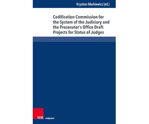 Restoring the Rule of Law in Poland: Codification Commission for the System of the Judiciary and the Prosecutor’s Office Draft Projects for Status of Judges