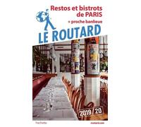 Restos Et Bistros De Paris - Guide Du Routard 2019-2020