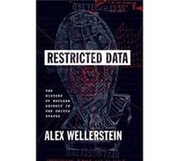 Restricted Data by Alex Wellerstein Hardcover Book Alex Wellerstein (Auteur)