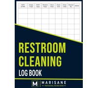 Restroom Cleaning Log Book: Bathroom & Washroom Cleaning Checklist Book | Daily Toilet Hygiene Record Tracker for Commercial Facilities, Offices & Care Homes