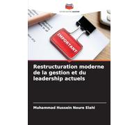 Restructuration moderne de la gestion et du leadership actuels