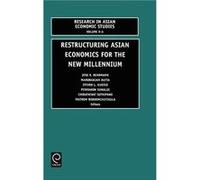 Restructuring Asian Economies for the New Millennium by C. Suthiphand C. Suthiphand, J. Behrmann, M. Dutta, P. Sumalee, Steven L. Husted (Auteur)