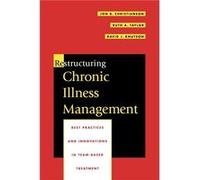 Restructuring Chronic Illness Management by Christianson Paperback Book Christianson, Christianson, Jon B., Taylor, Ruth A. (Auteur)