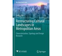 Restructuring Cultural Landscapes In Metropolitan Areas