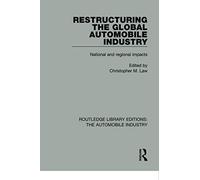 Restructuring The Global Automobile Industry