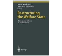 Restructuring The Welfare State