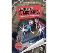 ¡Resuelve el misterio! 10 - El caso de las momias gritonas