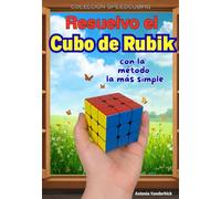 Resuelvo el Cubo de Rubik con la método la más simple