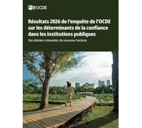 Résultats 2026 de l'enquête de l'OCDE sur les déterminants de la confiance dans les institutions publiques