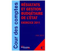 Résultats Et Gestion Budgétaire De L'etat - Exercice 2011