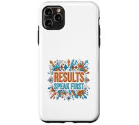 Résultats parlent la première Motivation Success Mindset Graphic Coque pour iPhone 11 Pro Max