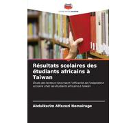 Résultats scolaires des étudiants africains à Taïwan