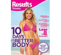 Results Fitness: 10 Days to Get a Better Body