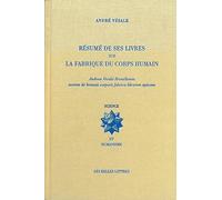 Résumé de ses livres sur la fabrique du corps humain