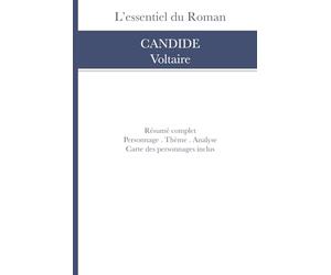 Résumé et Analyse: Candide de Voltaire