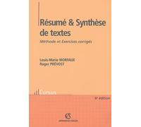 Résumé et Synthèse de textes : Méthode et Exercices corrigés
