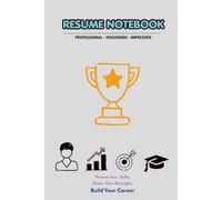Resume Notebook: Professional CV & Resume Template Workbook