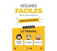 Résumés faciles - Le travail - Prépas scientifiques 2022-2023 - Julien Ramnon - H & K Eds - broché - Scolaire / Universitaire