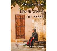 Résurgence du passé - Ghassan Zaqtan - M.e.o - broché - Roman