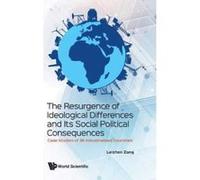 Resurgence Of Ideological Differences And Its Social Political Consequences, The: Case Studies Of 36 Industrialized Countries - [Version Originale] Inconnu (Auteur)