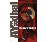 Résurgences - Ayerdhal - Au diable vauvert - broché - Roman